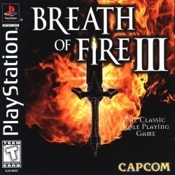 Breath Of Fire III [SLUS-00422] Rom